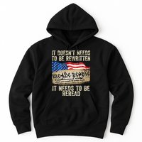 It Doesnt Need To Be Rewritten Constitution Flag Usa Hoodie