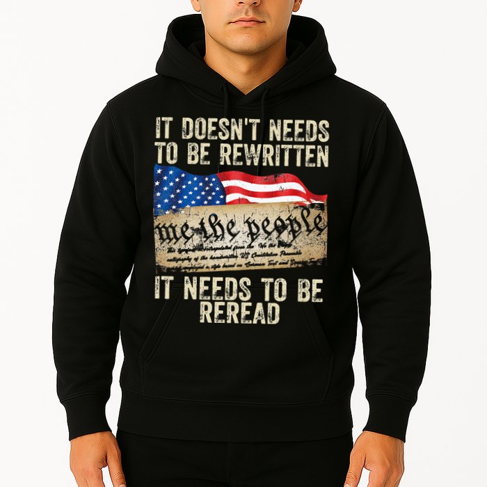 It Doesnt Need To Be Rewritten Constitution Flag Usa Hoodie