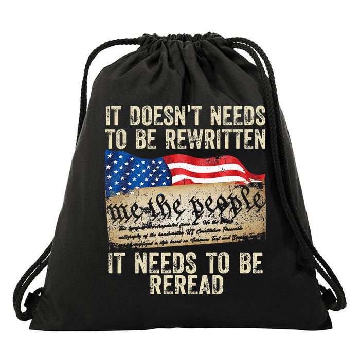 It Doesnt Need To Be Rewritten Constitution Flag Usa Drawstring Bag