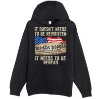 It Doesnt Need To Be Rewritten Constitution Flag Usa Premium Pullover Hoodie