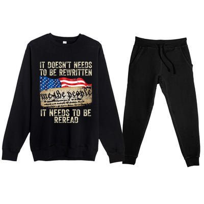 It Doesnt Need To Be Rewritten Constitution Flag Usa Premium Crewneck Sweatsuit Set