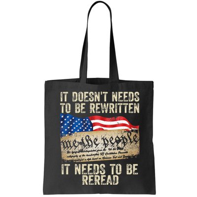 It Doesnt Need To Be Rewritten Constitution Flag Usa Bag