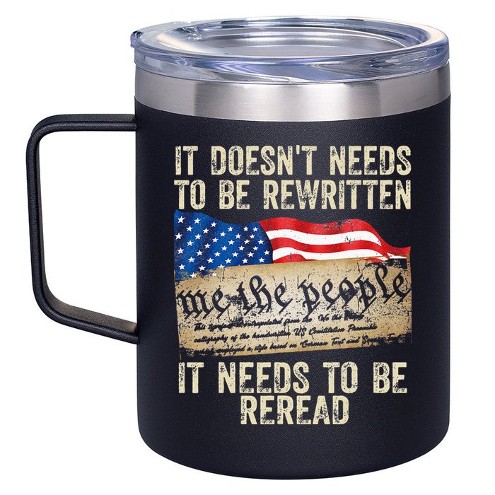 It Doesnt Need To Be Rewritten Constitution Flag Usa 12oz Stainless Steel Coffee Mug