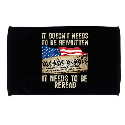It Doesnt Need To Be Rewritten Constitution Flag Usa Microfiber Hand Towel