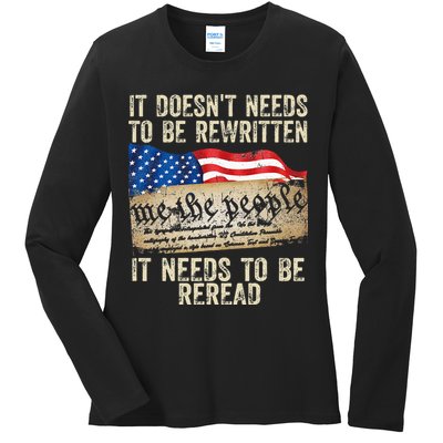 It Doesnt Need To Be Rewritten Constitution Flag Usa Ladies Long Sleeve Shirt
