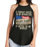 It Doesnt Need To Be Rewritten Constitution Flag Usa Women's Perfect Tri Rocker Tank