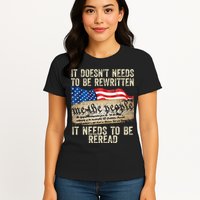 It Doesnt Need To Be Rewritten Constitution Flag Usa Womens T-Shirt