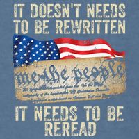 It Doesnt Need To Be Rewritten Constitution Flag Usa Garment-Dyed Sweatshirt