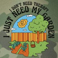 I Don't Need Therapy I Just Need My Garden Funny Legacy Tie Dye Trucker Hat
