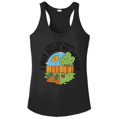 I Don't Need Therapy I Just Need My Garden Funny Ladies PosiCharge Competitor Racerback Tank