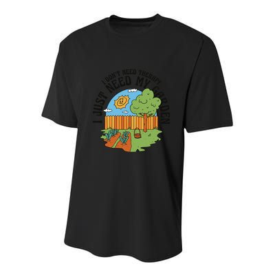 I Don't Need Therapy I Just Need My Garden Funny Youth Performance Sprint T-Shirt
