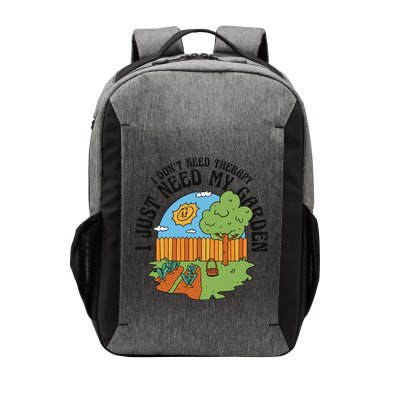 I Don't Need Therapy I Just Need My Garden Funny Vector Backpack
