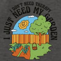 I Don't Need Therapy I Just Need My Garden Funny Vector Backpack