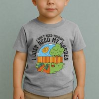 I Don't Need Therapy I Just Need My Garden Funny Toddler T-Shirt