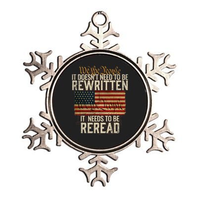 It Doesn't need to be Rewritten Constitution We the People Metallic Star Ornament