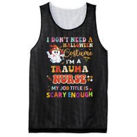 I DonT Need A Halloween Costume IM A Trauma Nurse My Job Mesh Reversible Basketball Jersey Tank