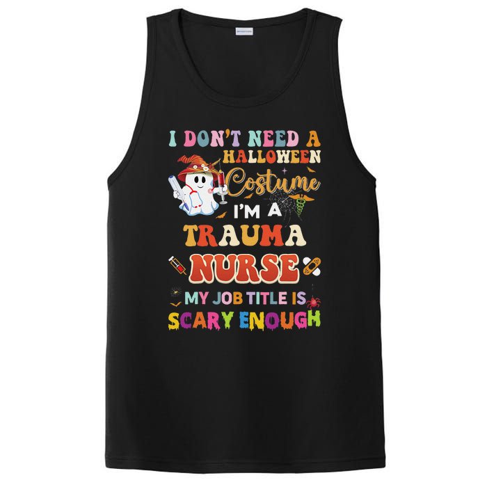 I DonT Need A Halloween Costume IM A Trauma Nurse My Job PosiCharge Competitor Tank