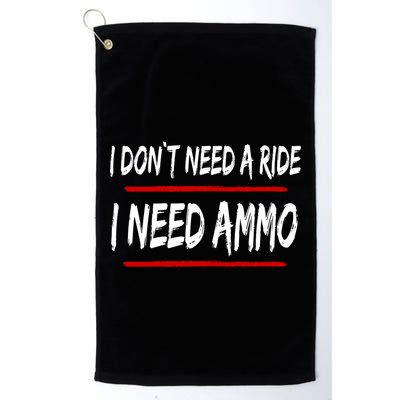 I Don't Need A Ride I Need Ammo Ukraine Golf Towel