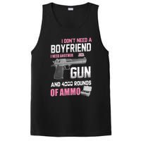 I Dont Need A Boyfriend I Need Another Gun And 4000 Rounds PosiCharge Competitor Tank