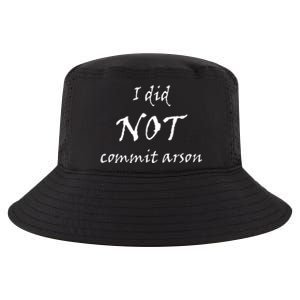 I Did Not Commit Arson Funny Quote Cool Comfort Performance Bucket Hat