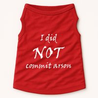 I Did Not Commit Arson Funny Quote Doggie Tank