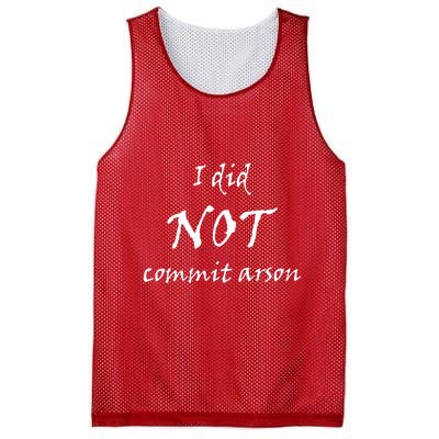 I Did Not Commit Arson Funny Quote Mesh Reversible Basketball Jersey Tank