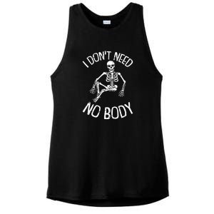 I Dont Need Nobody Lazy Halloween Costume Funny Skeleton Ladies PosiCharge Tri-Blend Wicking Tank