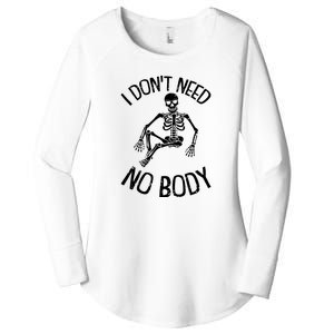 I Dont Need Nobody Lazy Halloween Costume Funny Skeleton Women's Perfect Tri Tunic Long Sleeve Shirt