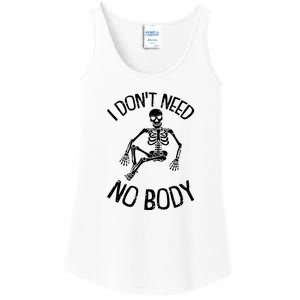 I Dont Need Nobody Lazy Halloween Costume Funny Skeleton Ladies Essential Tank