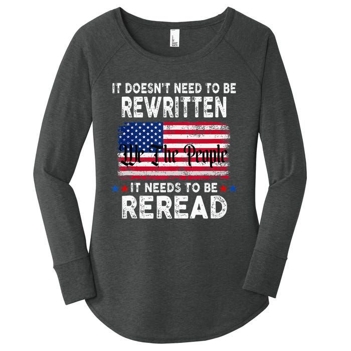 It Doesnt Need To Be Rewritten It Needs To Be Reread Women's Perfect Tri Tunic Long Sleeve Shirt