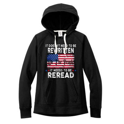 It Doesnt Need To Be Rewritten It Needs To Be Reread Women's Fleece Hoodie