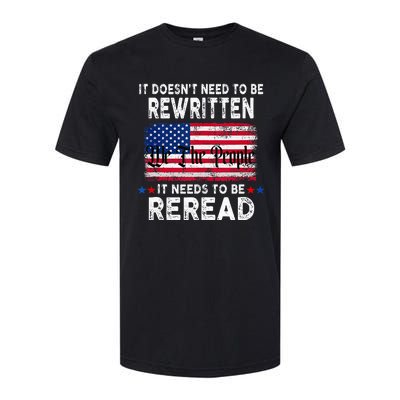 It Doesnt Need To Be Rewritten It Needs To Be Reread Softstyle CVC T-Shirt