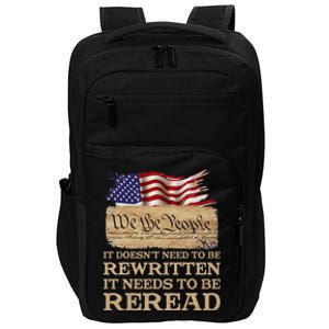 It DoesnT Need To Be Rewritten It Needs To Be Reread Impact Tech Backpack