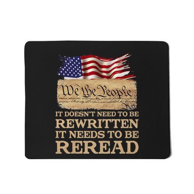 It DoesnT Need To Be Rewritten It Needs To Be Reread Mousepad