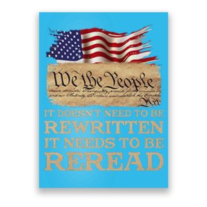 It DoesnT Need To Be Rewritten It Needs To Be Reread Poster