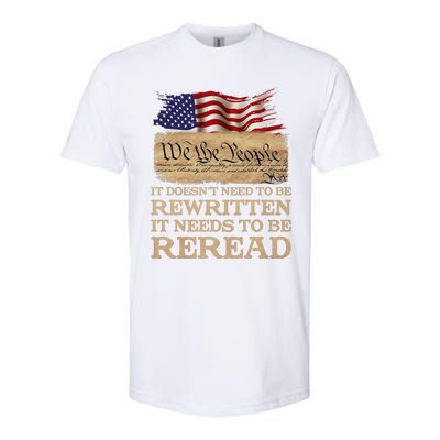 It DoesnT Need To Be Rewritten It Needs To Be Reread Softstyle CVC T-Shirt