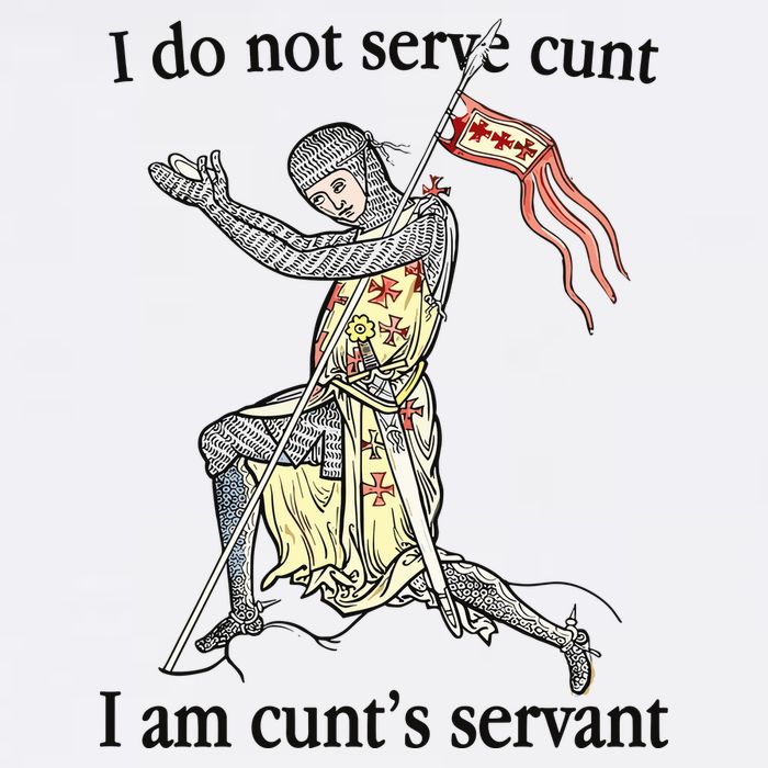 I Do Not Serve Cunt I Am CuntS Servant T-Shirt