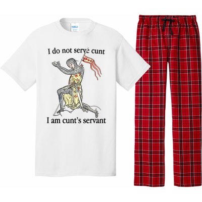 I Do Not Serve Cunt I Am CuntS Servant Pajama Set