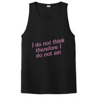 I Do Not Think Therefore I Do Not Am PosiCharge Competitor Tank