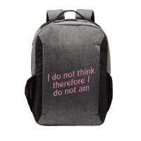 I Do Not Think Therefore I Do Not Am Vector Backpack
