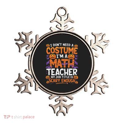 I DonT Need A Costume IM A Math Teacher Retro Halloween Metallic Star Ornament