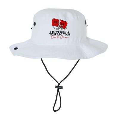 I DonT Need A Ticket To Your Shit Show Bucket Hat