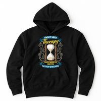 I Don't Need Therapy I Just Need To Watch Days Of Our Lives Hoodie