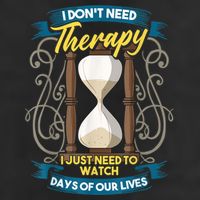 I Don't Need Therapy I Just Need To Watch Days Of Our Lives Adult Drive Performance Visor