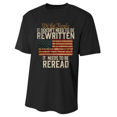 It Doesnt Need To Be Rewritten Constitution We The People Performance Sprint T-Shirt