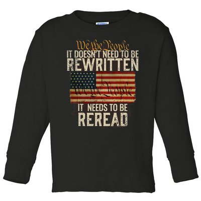 It Doesnt Need To Be Rewritten Constitution We The People Toddler Long Sleeve Shirt