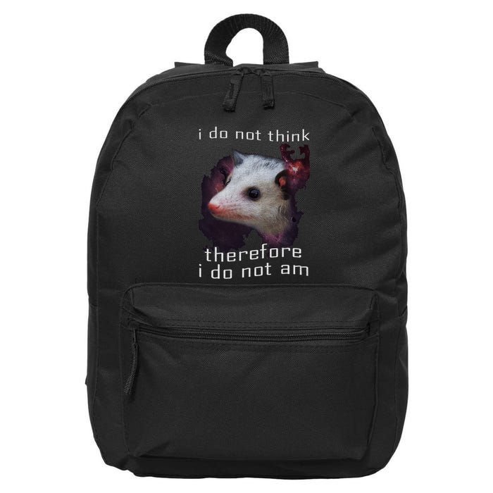 I Do Not Think Therefore I Do Not Am Possum 16 in Basic Backpack