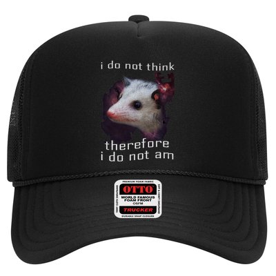 I Do Not Think Therefore I Do Not Am Possum Trucker Hat