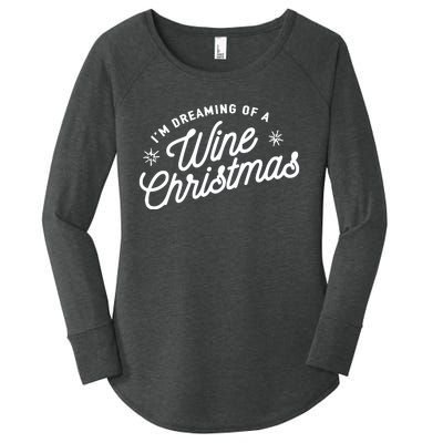 IM Dreaming Of A Wine Christmas Women's Perfect Tri Tunic Long Sleeve Shirt