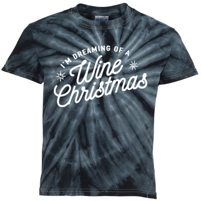 IM Dreaming Of A Wine Christmas Kids Tie-Dye T-Shirt